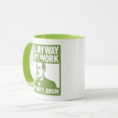 Well My Way Didn't Work - English - Mug Tasse (Vorderseite Links)