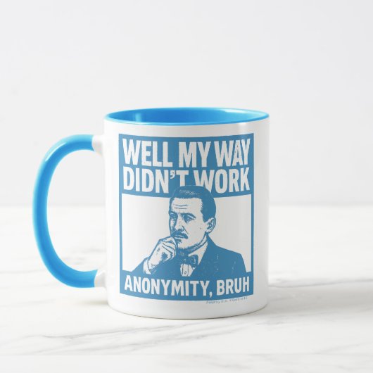 Well My Way Didn't Work - English - Mug Tasse (Links)