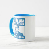 Well My Way Didn't Work - English - Mug Tasse (Vorderseite Links)