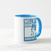 Well My Way Didn't Work - Female - Mug Tasse (VorderseiteRechts)