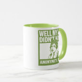 Well My Way Didn't Work - Female - Mug Tasse (VorderseiteRechts)