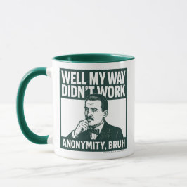 Well My Way Didn't Work - male - Mug Tasse