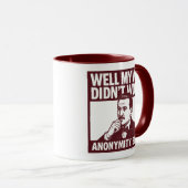 Well My Way Didn't Work - Male - Mug Tasse (VorderseiteRechts)