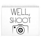Well shoot camera photographer photography funny kalender (Titelbild)
