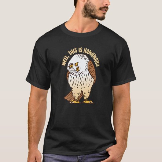 Well This Is Hawkward Bird Watching T-Shirt (Vorderseite)