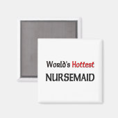 Wellds heißeste Nursemaid Magnet (Vorderseite/Rückseite)