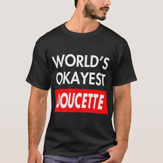 Wellds okay est Doucette T-Shirt (Vorderseite)
