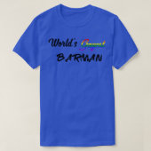 Welldx27s gayest barman T-Shirt (Design vorne)