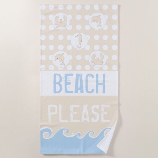 Wellen, Punkte, Meer "Beach bitte" Strandtuch (Vorderseite)