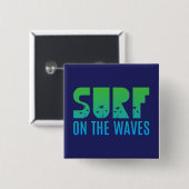 Wellenreiten Poster Button (Vorne & Hinten)