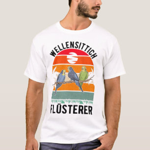 Wellensittich Flüsterer Nymphensittich Sittich T-Shirt