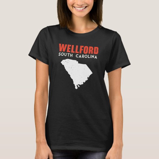 Wellford South Carolina USA State America Travel T-Shirt (Vorderseite)