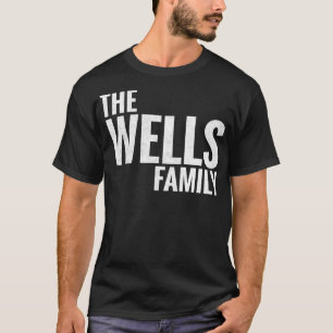 Wells Familie Wells Nachname Wells Nachname 1 T-Shirt