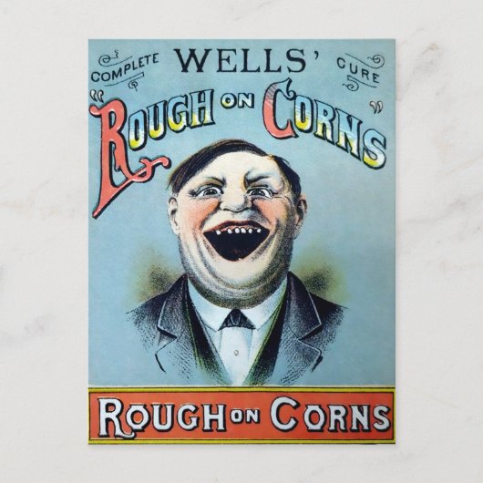 Wells Rough on Corns Werbeanzeige Postkarte (Vorderseite)