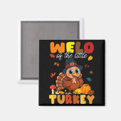 Welo Of The Little Turkey Thanksgiving Baby Shower Magnet (Vorderseite/Rückseite)