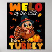 Welo Of The Little Turkey Thanksgiving Baby Shower Poster (Vorne)