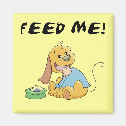 Welpe füttern mir T-Shirts und Geschenke Magnet (Vorne)