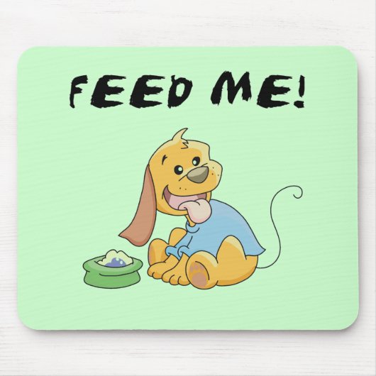 Welpe füttern mir T-Shirts und Geschenke Mousepad (Vorne)