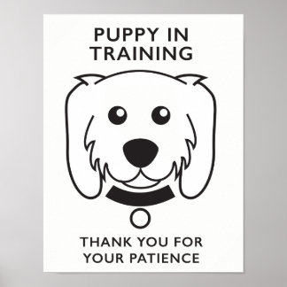 Welpe in Training Sign Poster
