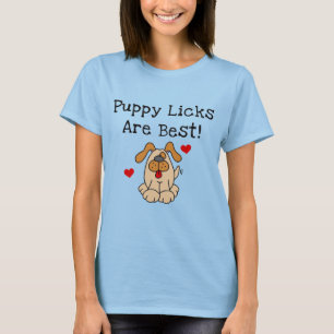 Welpe Licks sind beste T-Shirts und Geschenke