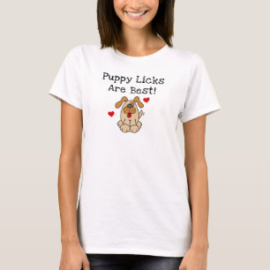 Welpe Licks sind beste T-Shirts und Geschenke