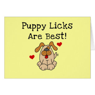 Welpe Licks sind beste T-Shirts und Geschenke