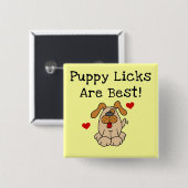 Welpe Licks sind beste T-Shirts und Geschenke Button (Vorne & Hinten)