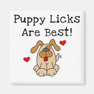 Welpe Licks sind beste T-Shirts und Geschenke Magnet