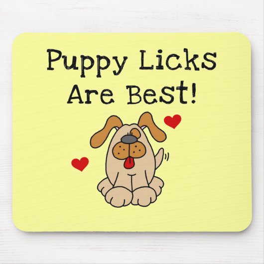 Welpe Licks sind beste T-Shirts und Geschenke Mousepad (Vorne)