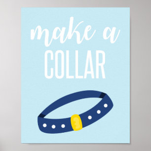 Welpe Party-Zeichen machen Sie ein Collar Blue Poster