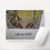 Welpen an der Hintertür, ließen uns herein!!!! Mousepad (Mit Mouse)