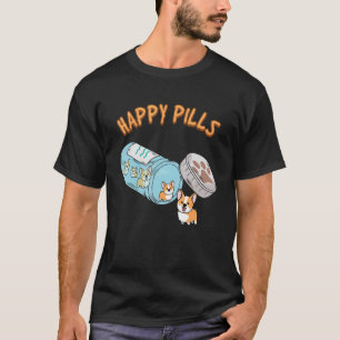 Welpen Glückliche Pillen Niedliche Corgi glücklich T-Shirt