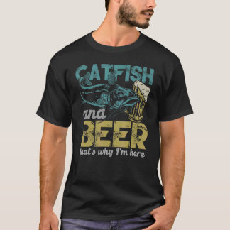 Welsangeln Wels & Bier Deshalb bin ich hier T-Shirt