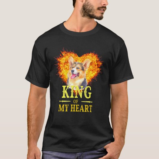 Welsh Corgi Dog King of My Heart Art Einzigartige T-Shirt (Vorderseite)