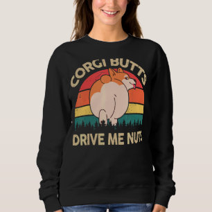 Welsh Corgi Hinterns Drive Me Nuts Corgi Mama Vate Sweatshirt