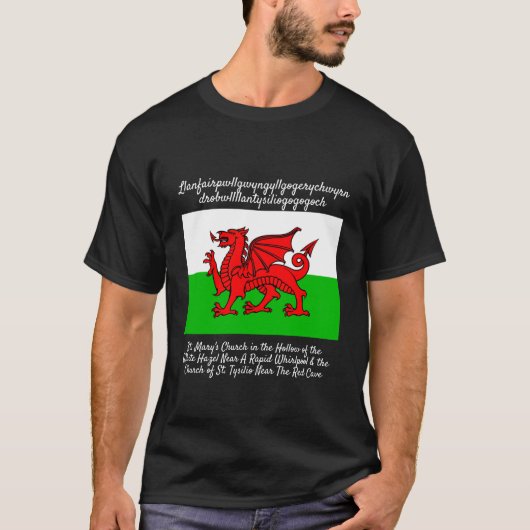 Welsh Dragon Flag Llanfairpwllgwyngyll T-Shirt (Vorderseite)