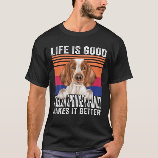 Welsh Springer Spaniels Makes Your Life Good Vinta T-Shirt (Vorderseite)