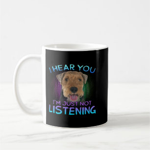 Welsh Terrier I hear you not listening Kaffeetasse