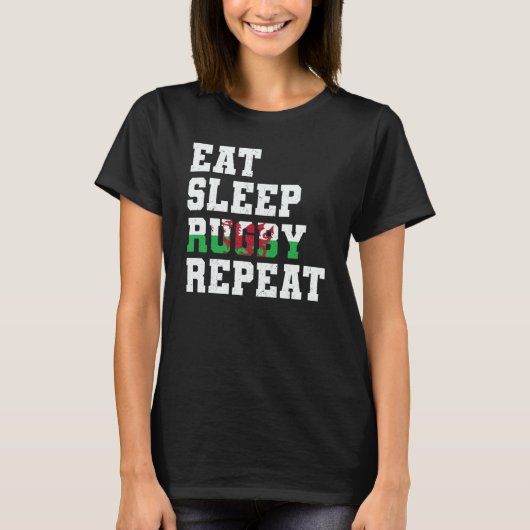 Welsh Wales Eat Sleep Rugby Repeat T-Shirt (Vorderseite)