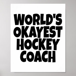 Welt#39;s der oberste Hockeytrainer Mentor Coachi Poster