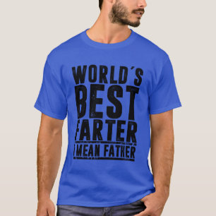 WELT AM BESTEN, WENN ICH GEMEIN VATER-Kindertagesf T-Shirt