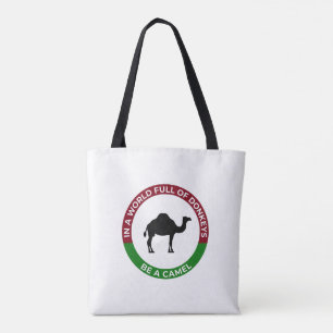 Welt der Esel sei ein Kamel Tasche