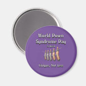 Welt-Down-Syndrom-Tag. Einzigartig nicht weniger Magnet (Vorderseite/Rückseite)