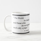 "Welt ist ein Buch… "Tasse Kaffeetasse (Links)