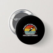 Welt Okayester Phlebotomist Lustiger Phlebotomie F Button (Vorne & Hinten)