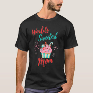 Welt Süßeste Mama Muttertag Cupcake T-Shirt