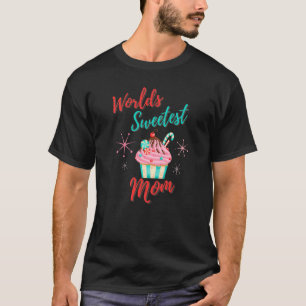 Welt Süßeste Mama Muttertag Cupcake T-Shirt