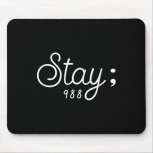 WelTag der Aufklärung über Suizidprävention, Bleib Mousepad