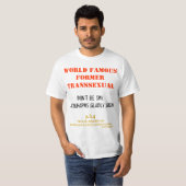 WELTBERÜHMTER EHEMALIGER TRANSSEXUELLER - T-Shirt (Vorne ganz)