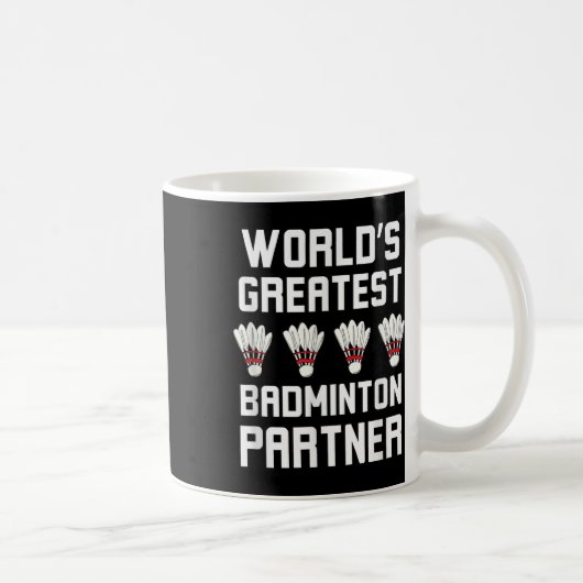 Weltbest Badminton Partner Cool Badminton P Kaffeetasse (Rechts)